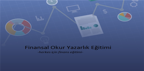 Finansal Okuryazarlık Eğitimi