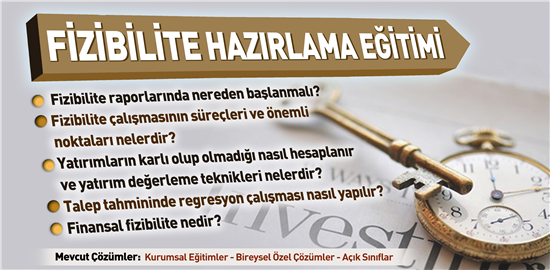 Fizibilite Raporlarının Hazırlanması Eğitimi